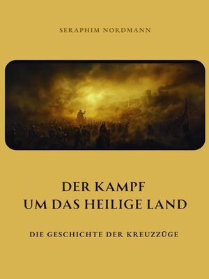 cover image of Der Kampf um das  Heilige Land